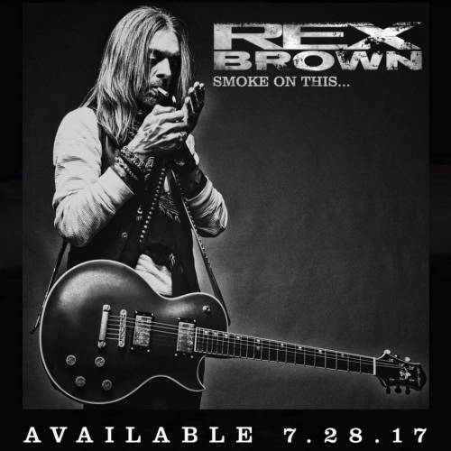 Rex Brown : Smoke On This...